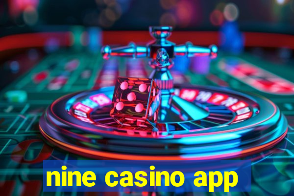 nine casino app